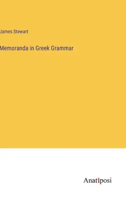 Memoranda in Griechische Grammatik - Memoranda in Greek Grammar