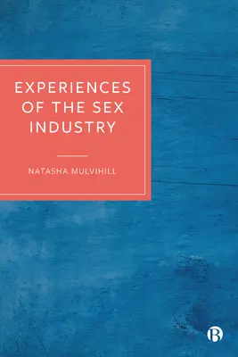 Erfahrungen in der Sexindustrie - Experiences of the Sex Industry