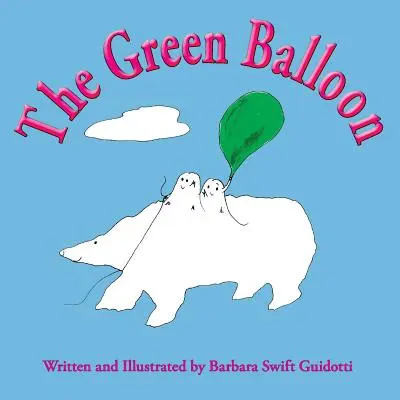 Der grüne Ballon - The Green Balloon