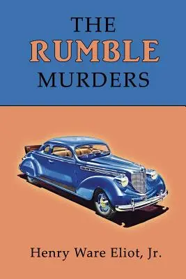 Die Rumble-Morde: Eine Neuauflage des Golden-Age Mystery - The Rumble Murders: A Golden-Age Mystery Reprint