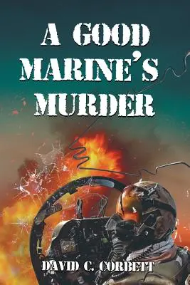 Die Ermordung eines guten Marines - A Good Marine's Murder