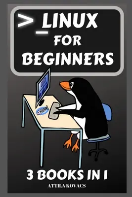 Linux für Einsteiger: 3 Bücher in 1 - Linux for Beginners: 3 Books in 1