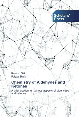 Chemie der Aldehyde und Ketone - Chemistry of Aldehydes and Ketones