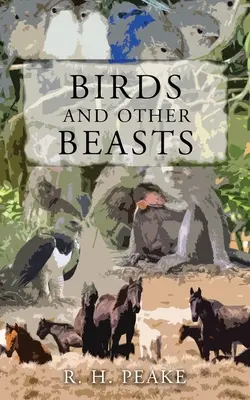 Vögel und andere Bestien - Birds and Other Beast