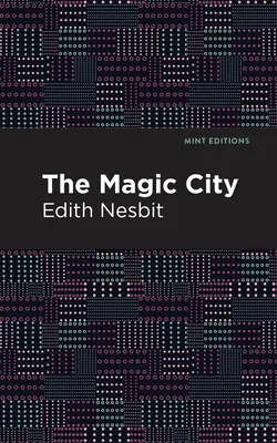 Die magische Stadt - The Magic City