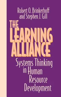 Die Lernende Allianz: Systemisches Denken in der Personalentwicklung - The Learning Alliance: Systems Thinking in Human Resource Development