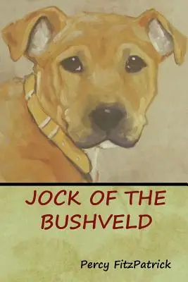 Jock of the Bushveld (Jock im Buschland) - Jock of the Bushveld