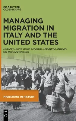 Management der Migration in Italien und den Vereinigten Staaten - Managing Migration in Italy and the United States