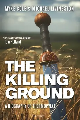 Der tödliche Boden: Eine Biographie der Thermopylen - The Killing Ground: A Biography of Thermopylae