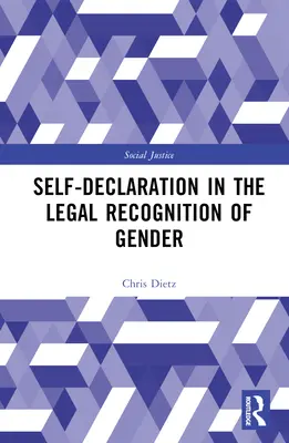 Selbstdeklaration in der rechtlichen Anerkennung des Geschlechts - Self-Declaration in the Legal Recognition of Gender