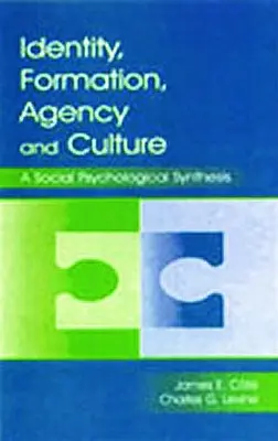 Identität, Bildung, Handlungsfähigkeit und Kultur: Eine sozialpsychologische Synthese - Identity, Formation, Agency, and Culture: A Social Psychological Synthesis