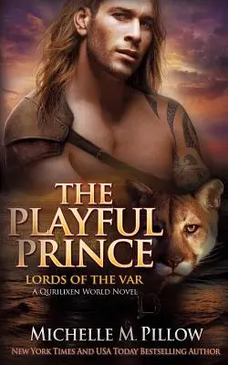 Der verspielte Prinz: Ein Qurilixen-Welt-Roman - The Playful Prince: A Qurilixen World Novel