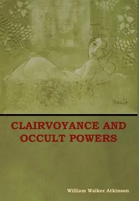 Clairvoyance und okkulte Kräfte - Clairvoyance and Occult Powers