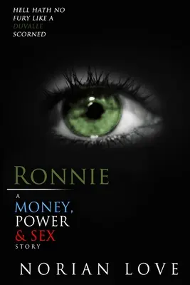 Ronnie: Eine Geld-, Macht- und Sexgeschichte - Ronnie: A Money, Power & Sex Story