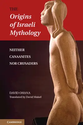 Die Ursprünge der israelischen Mythologie - The Origins of Israeli Mythology