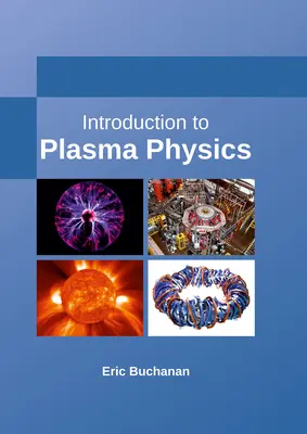 Einführung in die Plasmaphysik - Introduction to Plasma Physics