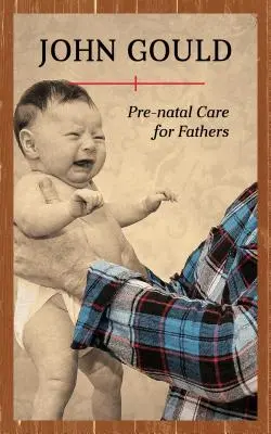 Vorgeburtliche Betreuung für Väter - Pre-Natal Care for Fathers
