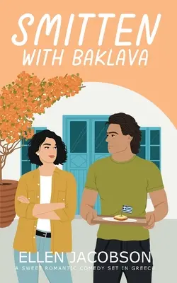 Verliebt in Baklava: Eine süße romantische Komödie, die in Griechenland spielt - Smitten with Baklava: A Sweet Romantic Comedy Set in Greece