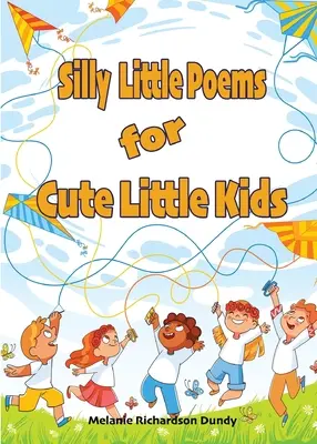Alberne kleine Gedichte für niedliche kleine Kinder - Silly little Poems for Cute little Kids