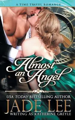 Fast ein Engel (Die Regency Rags to Riches Reihe, Buch 3) - Almost an Angel (The Regency Rags to Riches Series, Book 3)