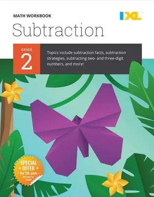 IXL Mathe Arbeitsbuch: Klasse 2 Subtraktion - IXL Math Workbook: Grade 2 Subtraction