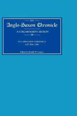 Angelsächsische Chronik 10: Die Abingdon-Chronik Ad 956-1066 (MS C mit Verweis auf Bde) - Anglo-Saxon Chronicle 10: The Abingdon Chronicle Ad 956-1066 (MS C with Ref. to Bde)