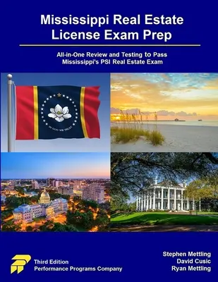 Mississippi Real Estate License Exam Prep: All-in-One Wiederholung und Test zum Bestehen der PSI-Immobilienprüfung von Mississippi - Mississippi Real Estate License Exam Prep: All-in-One Review and Testing to Pass Mississippi's PSI Real Estate Exam
