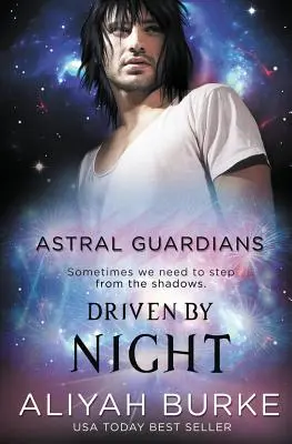 Astralwächter: Getrieben von der Nacht - Astral Guardians: Driven by Night