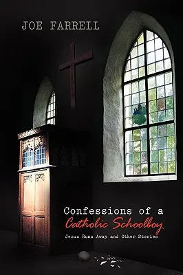 Bekenntnisse eines katholischen Schuljungen - Confessions of a Catholic Schoolboy