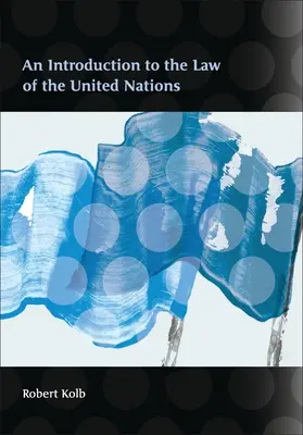 Eine Einführung in das Recht der Vereinten Nationen - An Introduction to the Law of the United Nations