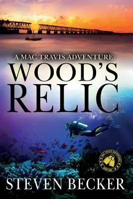 Wood's Relic: Ein frühes Mac Travis-Abenteuer - Wood's Relic: An Early Mac Travis Adventure