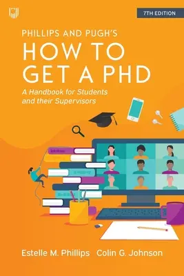 Wie man einen Doktortitel erhält: Ein Handbuch für Studenten und ihre Betreuer - How to Get a PhD: A Handbook for Students and their Supervisors