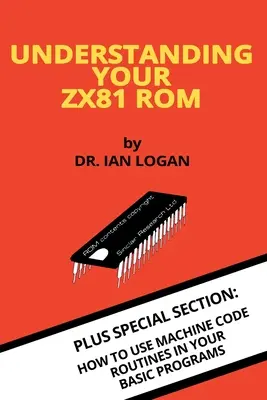 Das ZX81-ROM verstehen - Understanding Your ZX81 ROM