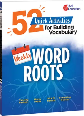 Weekly Word Roots: 52 schnelle Aktivitäten zum Aufbau des Wortschatzes - Weekly Word Roots: 52 Quick Activities for Building Vocabulary