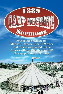 Camp-Meeting-Predigten von 1889 - 1889 Camp Meeting Sermons