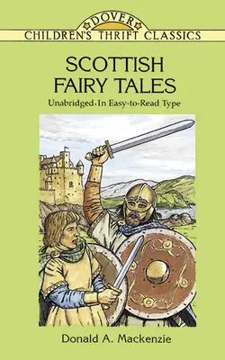 Schottische Märchen: Ungekürzt in leicht lesbarer Schrift - Scottish Fairy Tales: Unabridged in Easy-To-Read Type