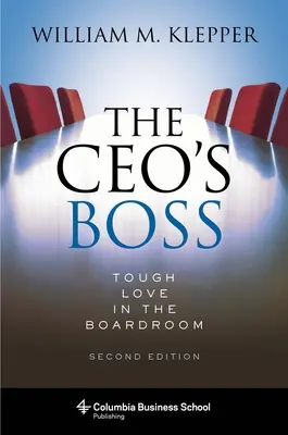 Der Chef des Chefs: Harte Liebe in der Chefetage - The Ceo's Boss: Tough Love in the Boardroom