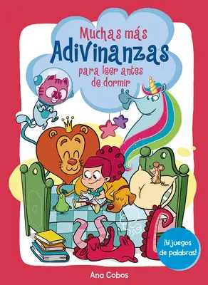 Muchas Ms Adivinanzas Para Leer Antes de Dormir (Y Juegos de Palabras!) / Many More Riddles for Bedtime (and Word Games!) - Muchas Ms Adivinanzas Para Leer Antes de Dormir (Y Juegos de Palabras!) / Many More Riddles for Bedtime (and Word Games!