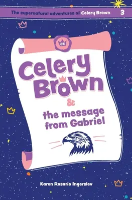 Celery Brown und die Botschaft von Gabriel - Celery Brown and the message from Gabriel