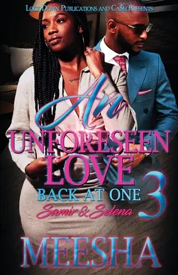 Eine unvorhergesehene Liebe 3 - An Unforeseen Love 3