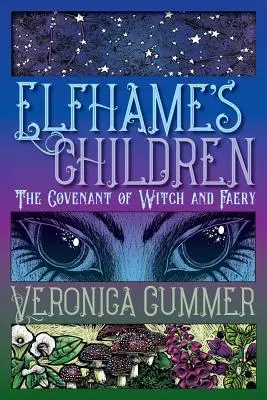 Elfhames Kinder: Der Bund von Hexe und Fee - Elfhame's Children: The Covenant of Witch and Faery