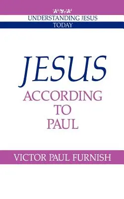 Jesus nach Paulus - Jesus According to Paul