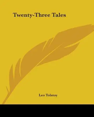 Dreiundzwanzig Erzählungen - Twenty-Three Tales