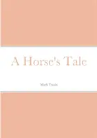 Die Geschichte eines Pferdes - A Horse's Tale