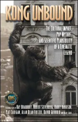 Kong Unbound: Der kulturelle Einfluss, der Pop-Mythos und die wissenschaftliche Plausibilität einer Filmlegende - Kong Unbound: The Cultural Impact, Pop Mythos, and Scientific Plausibility of a Cinematic Legend