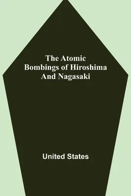 Die Atombombenabwürfe auf Hiroshima und Nagasaki - The Atomic Bombings of Hiroshima and Nagasaki