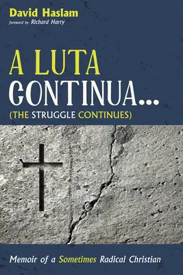 A Luta Continua . . . (Der Kampf geht weiter) - A Luta Continua . . . (The Struggle Continues)
