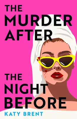 Der Mord nach der letzten Nacht - The Murder After the Night Before