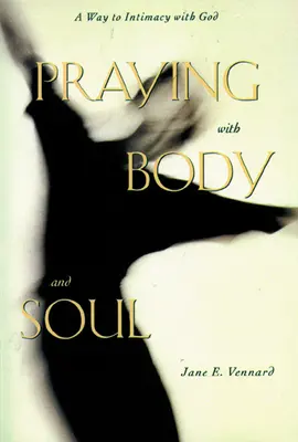 Beten mit Leib und Seele - Praying with Body and Soul