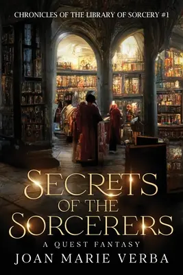 Die Geheimnisse der Hexenmeister: Eine Quest-Fantasie - Secrets of the Sorcerers: A Quest Fantasy
